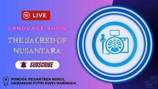 🔴 LIVE  LANGUAGE SHOW 2024  theme THE SACRED OF NUSANTARA  3rd Grade students of Nurul Haramain [upl. by Nagar100]