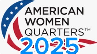 2025 AMERICAN WOMEN QUARTERS [upl. by Spatz]