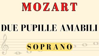 Mozart  Due pupille amabili Spartito per Soprano [upl. by Annohsat]