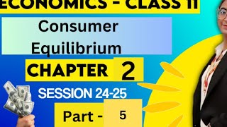 Consumer Equilibrium  Chapter 2  Microeconomics  Part 5 [upl. by Amat]