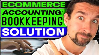 How To Improve Your Accounting And Bookkeeping Processes As An Ecommerce Seller [upl. by Elise]