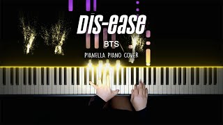 BTS  Disease  Piano Cover by Pianella Piano [upl. by Yttiy464]