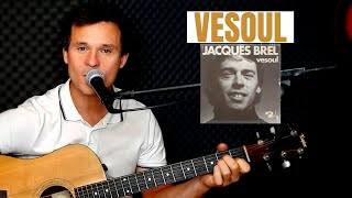 TUTO GUITARE  Vesoul de Jacques Brel Accords et Paroles qui défilent [upl. by Rtoip337]