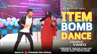 Best Couple Dance Tejgaon College Sheikh Rafi X Jhumor Mallik  Item Bomb  Stranger Rafi Official [upl. by Ferdinanda825]