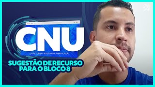 CNU sugestão de recurso para o bloco 8  Professor Rondinelle Dias [upl. by Annola]