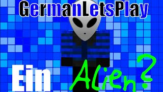 GermanLetsPlay ein Alien  Akte Youtube [upl. by Taka529]