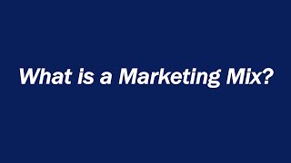 What is a Marketing Mix [upl. by Friedrick752]