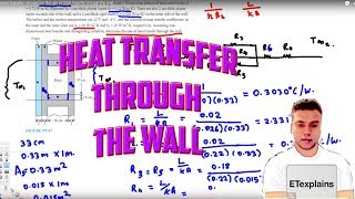 Heat Transfer  Determine the rate of heat transfer through the wall [upl. by Gladwin]