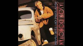 Jason Donovan  Rhythm Of The Rain Kick That Mix 1989 [upl. by Noli83]