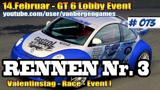 GRAN TURISMO 6 ONLINE 073  Valentinstag Rennen 3  GT6 Lets Play PS3 HD [upl. by Odnalref]