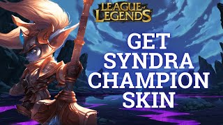 How to Get Syndra Champion Skin in League of Legends 2024  League of Legends Tutorial [upl. by Hilda809]