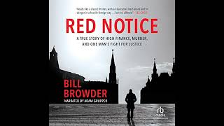 Red Notice A True Story of High Finance Murder and One Mans Fight for Justice [upl. by Oryaj975]