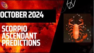 Scorpio ascendant October 2024 predictions [upl. by Suolhcin523]