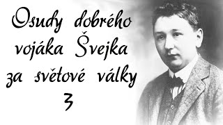 Z Hatvanu na hranice Haliče Jaroslav Hašek Osudy dobrého vojáka Švejka 3 [upl. by Concha]