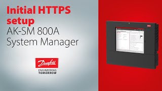 Initial Setup of HTTPS on the AKSM 800A Controller  Technical support for supermarket controls [upl. by Aihppa]