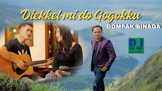 DOMPAK SINAGA  DI EKKEL MI DO GOGOKKU OFFICIAL VIDEO [upl. by Lerim]