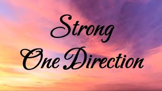 Strong Lyrics One Direction lyrics popular onedirection love song music popular trending [upl. by Eniger]