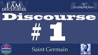 I Am discourse 01 Saint Germain [upl. by Peterus348]