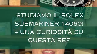 Una curiosità sul Rolex 14060 Submariner [upl. by Ayojal]