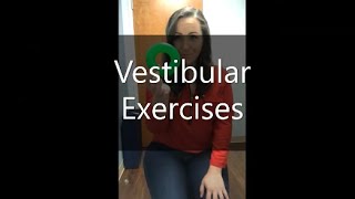 Vestibular Exercises [upl. by Aveer611]