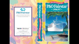 PampO Fairstar 19961997 Cruise Promotional VHS Video  Where the fun never stops [upl. by Lucine]