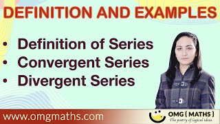 Series  Convergent Series  Divergent Series  Definition  Examples  Sequence and Series basics [upl. by Aihsetal531]