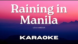 Karaoke Version Raining in Manila  Lola Amour [upl. by Loredo289]