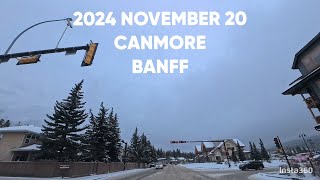 2024 NOVEMBER 20 CANADA CANMORE BANFF [upl. by Collum627]