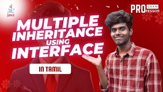 46 Multiple inheritance Using Interface in Java in Tamil [upl. by Esilrac]