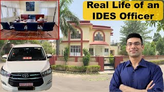 Real Life of an IDES Officer  Bungalows Facilities Postings  My Own Experience  Gaurav Kaushal [upl. by Terena]