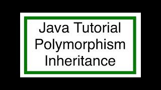 Java Inheritance and Polymorphism Tutorial [upl. by Omarr]