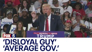 Trump slams Georgia governor for 10 minutes straight  FOX 5 News [upl. by Harrow]