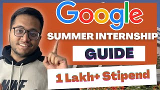 Google Internship 2024  COMPLETE Guide DONT MISS [upl. by Onej960]