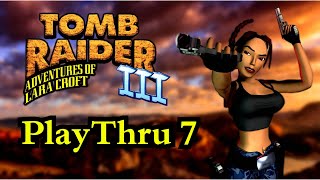 Tomb Raider 3 PlayThru 7  Area 51 [upl. by Bekki]