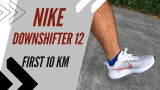 Nike Downshifter 12  First 10km [upl. by Negah]