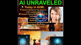 Today in AI 🏆 Gemini Reclaims Top Spot on LLM Leaderboard 🏭 Jensen Huang Envisions 247 AI Fact [upl. by Arihay963]