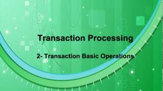 Transaction Processing  Part 1 02 Transaction Read and Write Operations [upl. by Juta]