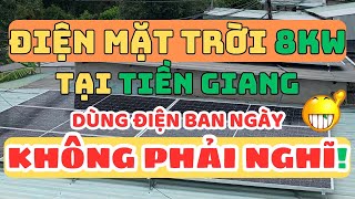 Nhà dùng nhiều điện vào ban ngày tham khảo ngay hệ thống điện mặt trời 8kw hòa lưới bám tải này [upl. by Semaj334]