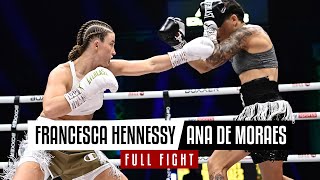 Francesca Hennessy vs Ana De Moraes  Full Fight [upl. by Oahc]