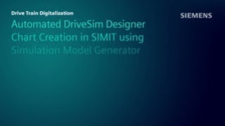 Automated DriveSim Designer Chart Creation in SIMIT using Simulation Model Generator [upl. by Dielu846]