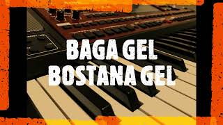 KORG PA700 amp BAĞA GEL BOSTANA GEL amp NEŞET ERTAŞ [upl. by Rodmann]