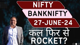 Nifty Prediction and Bank Nifty Analysis for Thursday  27 June 24  Bank NIFTY Tomorrow [upl. by Ferren816]