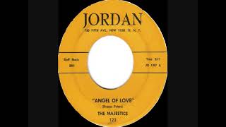 Angel Of Love  The Majestics 1960 echo [upl. by Earlene746]