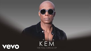 Kem  The Best Is Yet To Come Audio [upl. by Schear855]