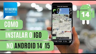 Como instalar o Navegador Gps IGO no Android 14 [upl. by Lavella]