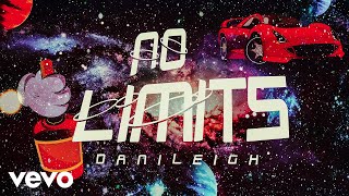 DaniLeigh  No Limits Official Audio [upl. by Lindell]