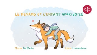 Histoire pour enfants  Le renard et lenfant apprivoisé [upl. by Fontana]