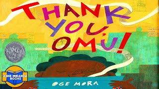 📗 Kids Book Read Aloud THANK YOU OMU by Oge Mora [upl. by Attenor871]