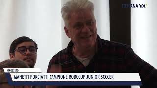 20240417 GROSSETO  MANETTI PORCIATTI CAMPIONE ROBOCUP JUNIOR SOCCER [upl. by Eaneg745]