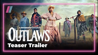 Outlaws  Teaser trailer  Showmax Original [upl. by Maggio]